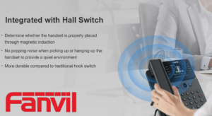 A promotional image showcasing a Fanvil telephone, highlighting the integration with Hall Switch, with a person holding the handset, and text describing the benefits of magnetic induction, quiet environment, and durability over traditional hook switches.